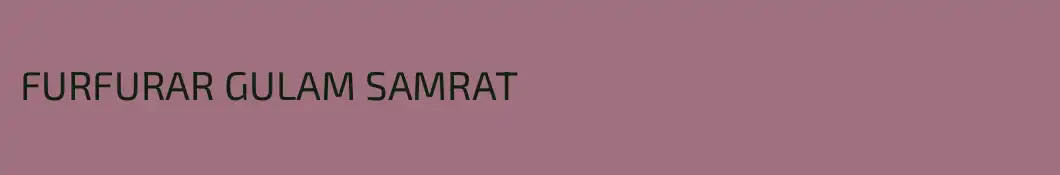 FURFURAR GULAM SAMRAT